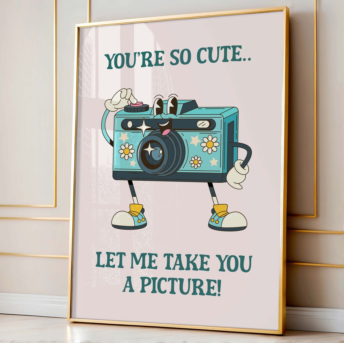 You Are So Cute Camera Mascot Poster with Retro Cartoon Character