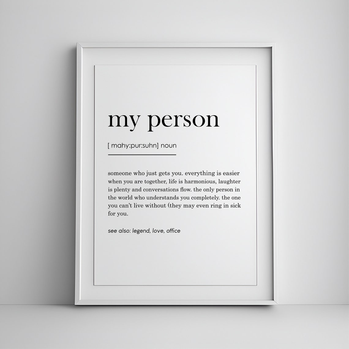 My Person Definition Gift Soulmate Best Friend Quote Wall Poster
