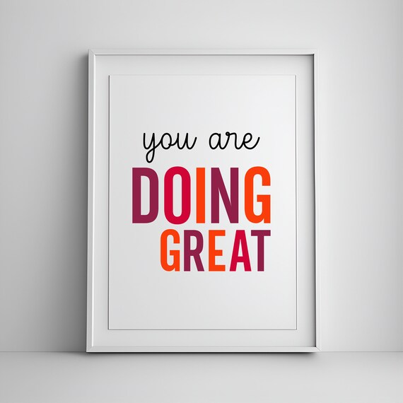 You Are Doing Great Bold Colorful Encouragement Affirmation Poster
