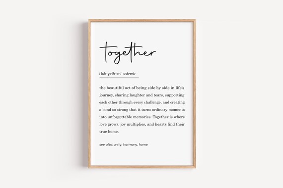 Together Definition Dictionary Meaning Print Family Love Home Decor