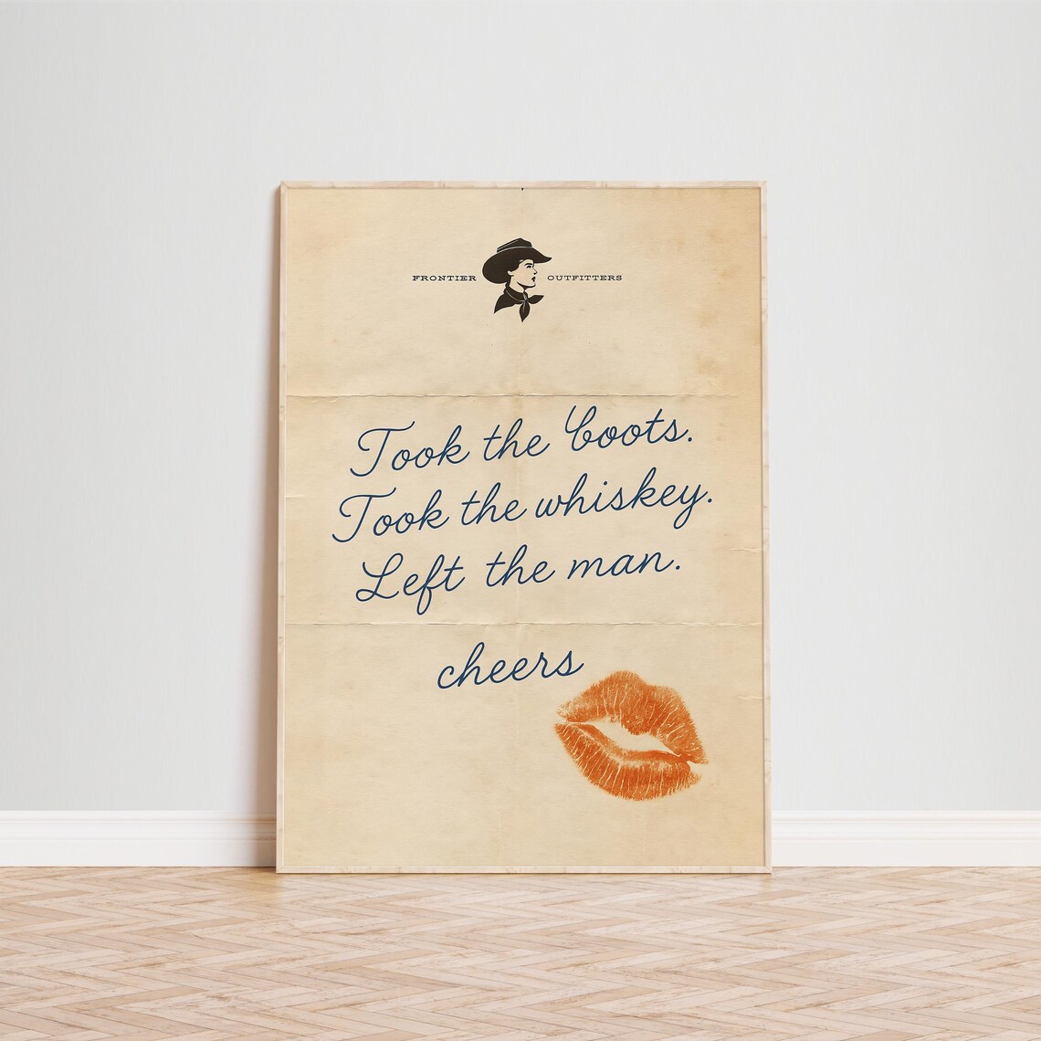 Took the Boots Cowgirl Quote Poster Western Whiskey Goodbye Art