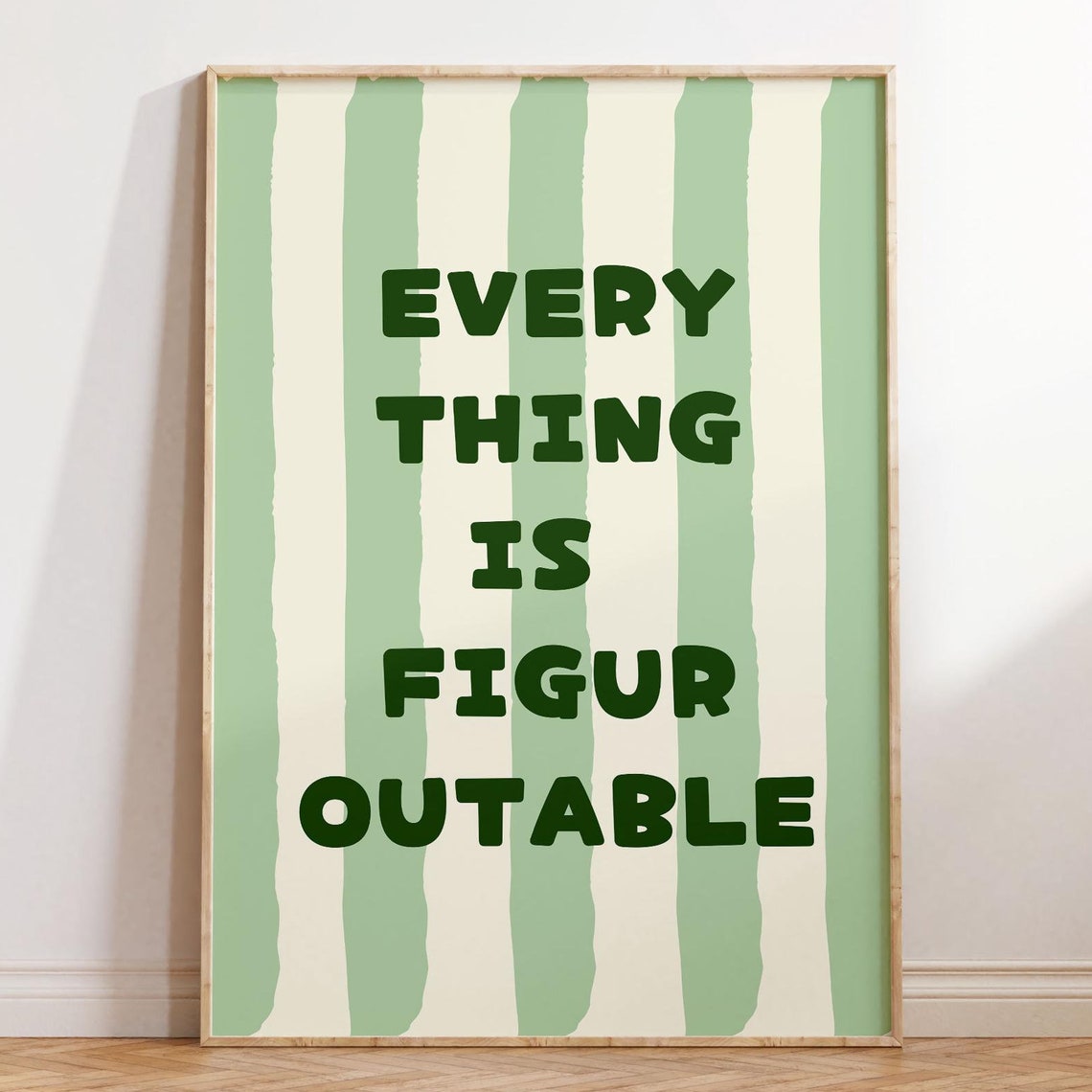 Everything Is Figureoutable Wall Art Funny Positive Affirmation Typography Green Stripe Line Pattern Girly Bedroom