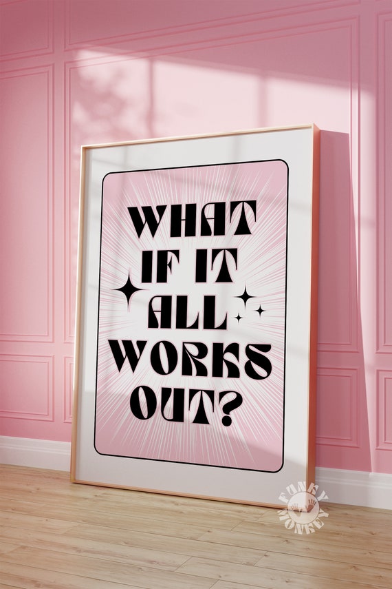 What If It All Works Out Trendy Retro Wall Art Print Affirmation Poster College Apartment Aesthetic Wall Art Prints