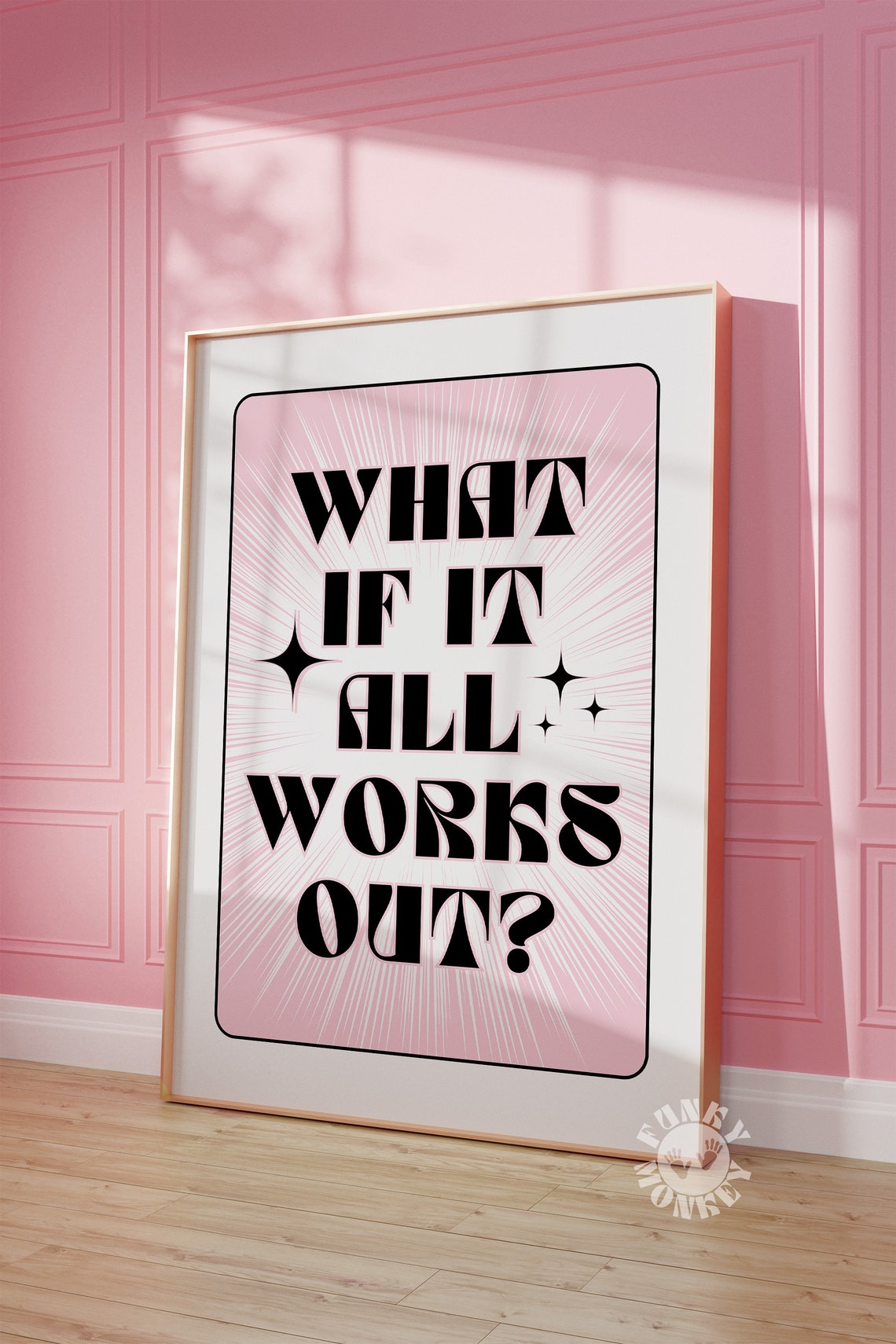 What If It All Works Out Retro Quote Poster Pink Affirmation Decor Art