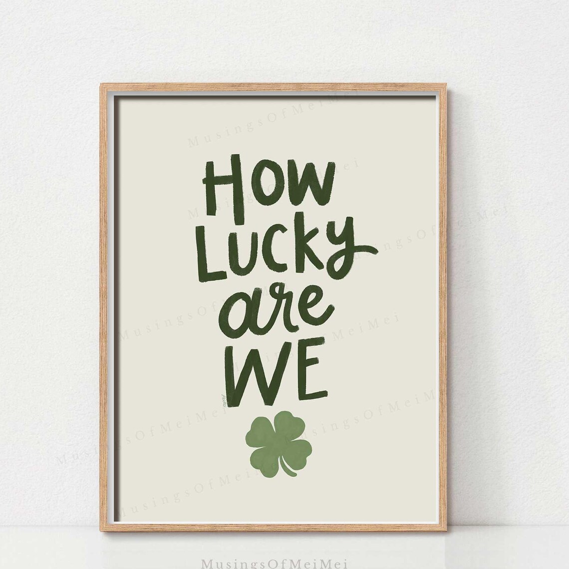 How Lucky Are We Shamrock Quote Poster, Minimalist