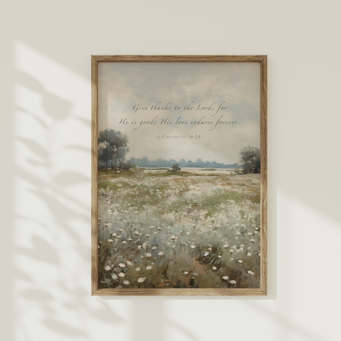 1 Chronicles 16:34 Wildflower Farmhouse Floral Art Print