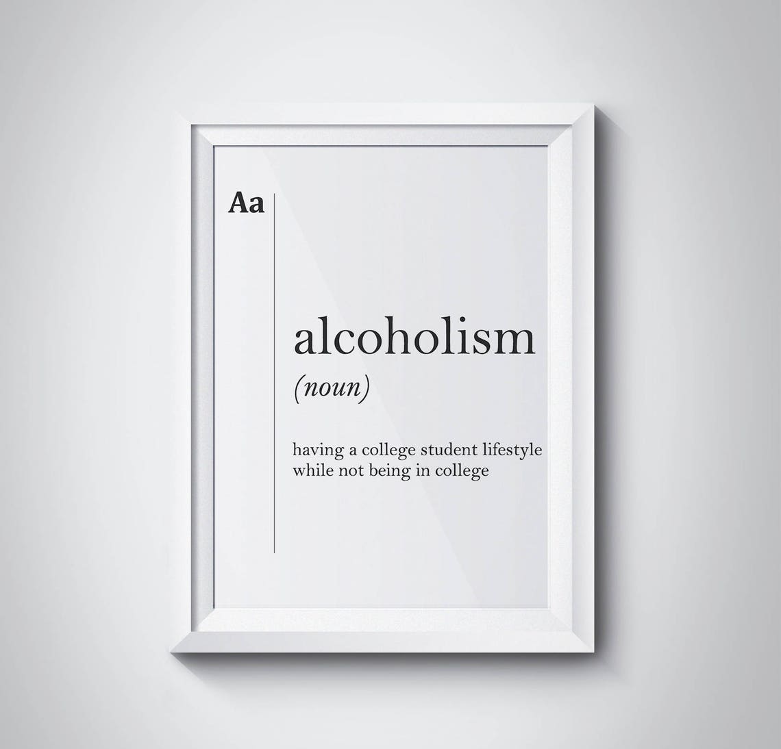 Alcoholism Funny Dictionary Definition Typography Quote Poster