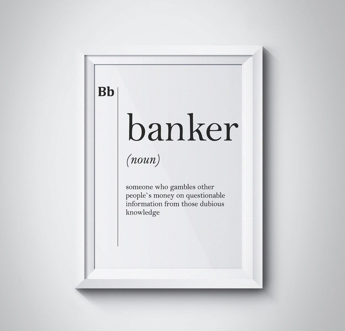 Banker Humorous Definition Finance Office Decor Dictionary Poster