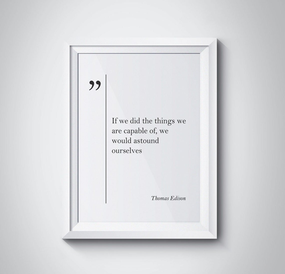 Thomas Edison Astound Ourselves Capable Inspiration Quote Poster
