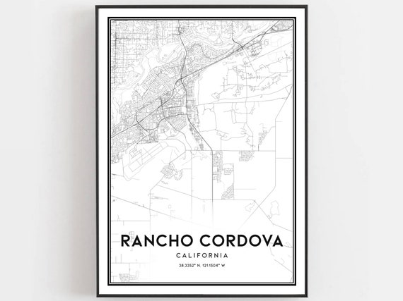 Rancho Cordova Map Print Poster Wall Art Ca City Street Decor Road Gift B1090