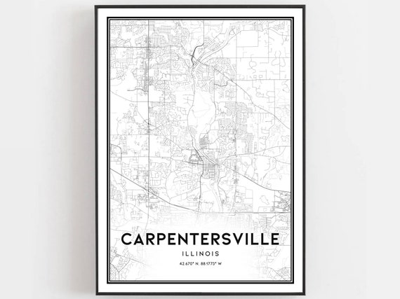 Carpentersville Map Print Poster Wall Art Il City Illinois Street Decor Road Gift B1654