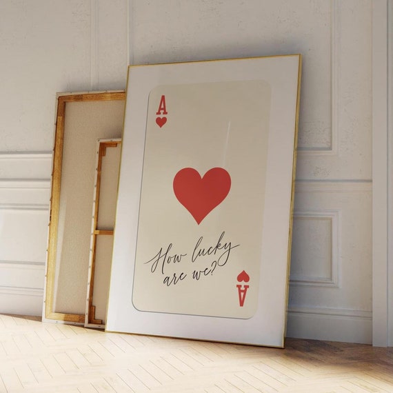 Ace Of Hearts How Lucky Are We Print Poster Retro Trendy Wall Art Playing Card Bar Cart Sayings