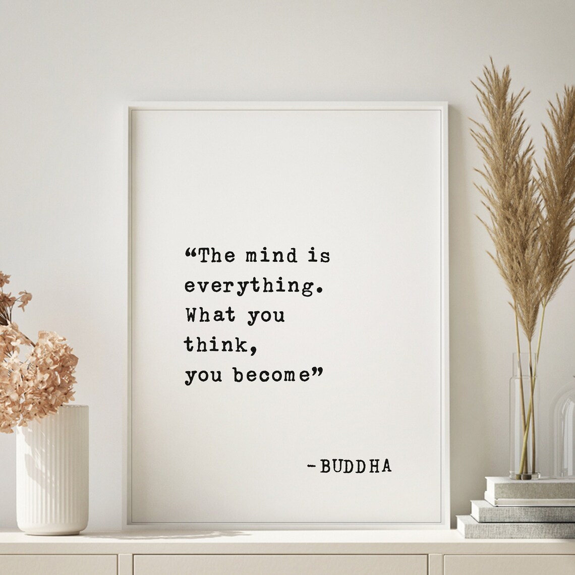 Buddha Mind Is Everything Quote What You Think You Become Poster