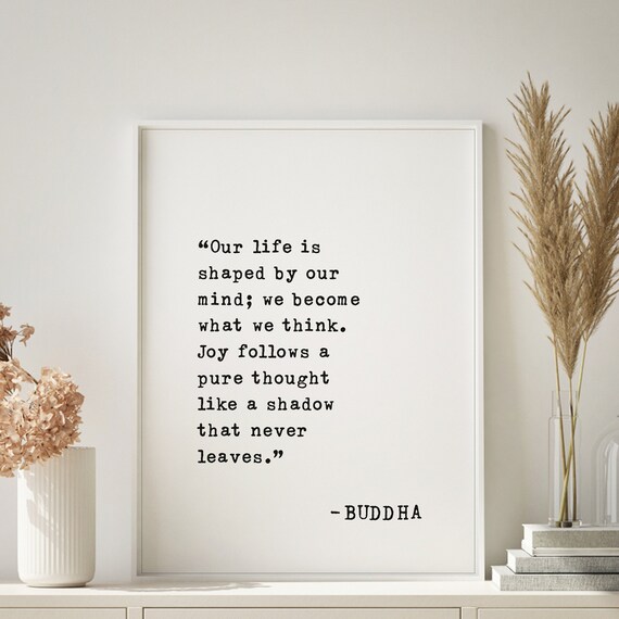 Buddha Mind Shapes Life Quote We Become What We Think Poster