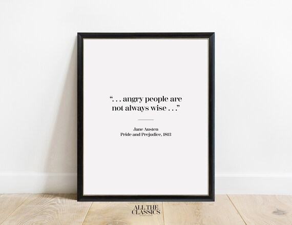 Jane Austen Angry People Are Not Always Wise Quote Minimalist Poster