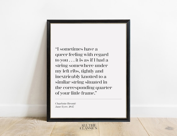 Charlotte Bronte String Under My Left Ribs Quote Jane Eyre Poster