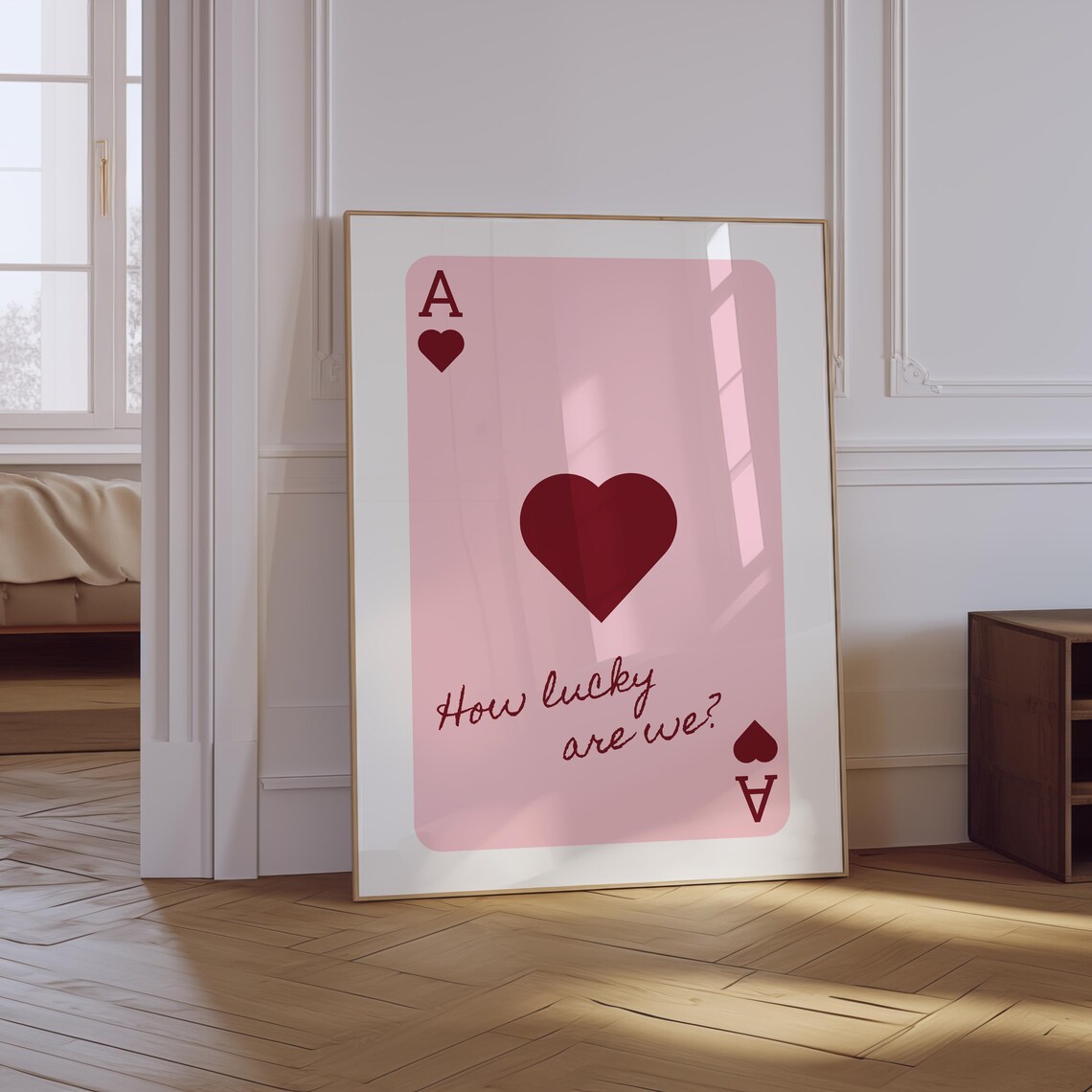 How Lucky Are We Pink Ace of Hearts Coquette Playing Card Poster