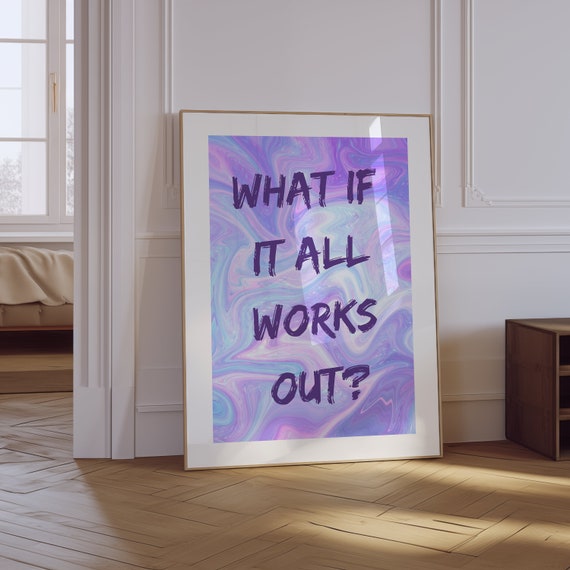 What If It All Works Out Poster Trendy Aesthetic Wall Art Preppy Girly Poster Motivation Affirmation Wall Art Retro Gradient Print