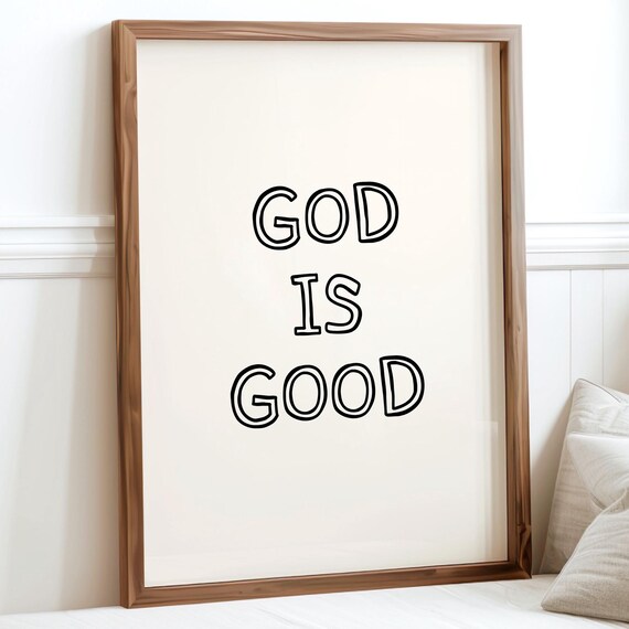 God Is Good Bold Black Lettering Minimalist Christian Faith Poster