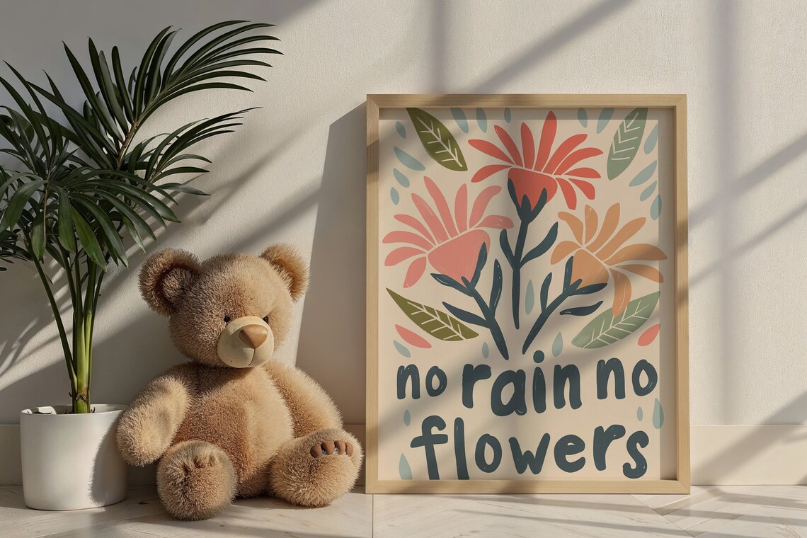 No Rain No Flowers Floral Nursery Quote Kids Room Decor Print - Image 6