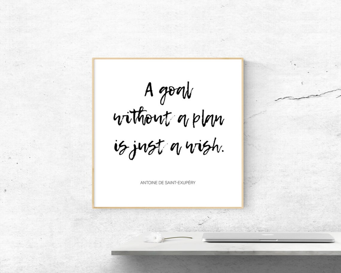 A Goal Without A Plan Is Just A Wish Saint Exupery Quote Poster - Image 2