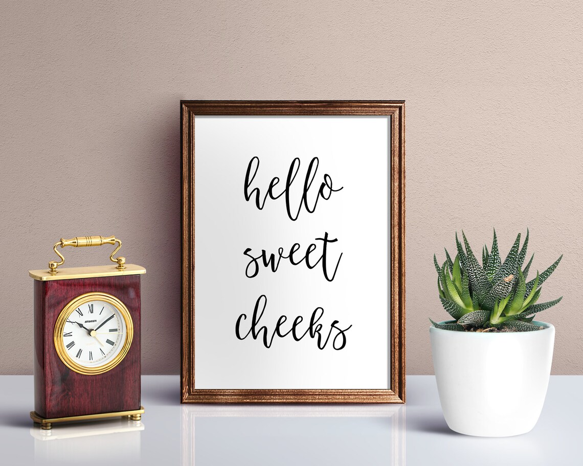Hello Sweet Cheeks Funny Bathroom Humor Calligraphy Art Poster - Image 2