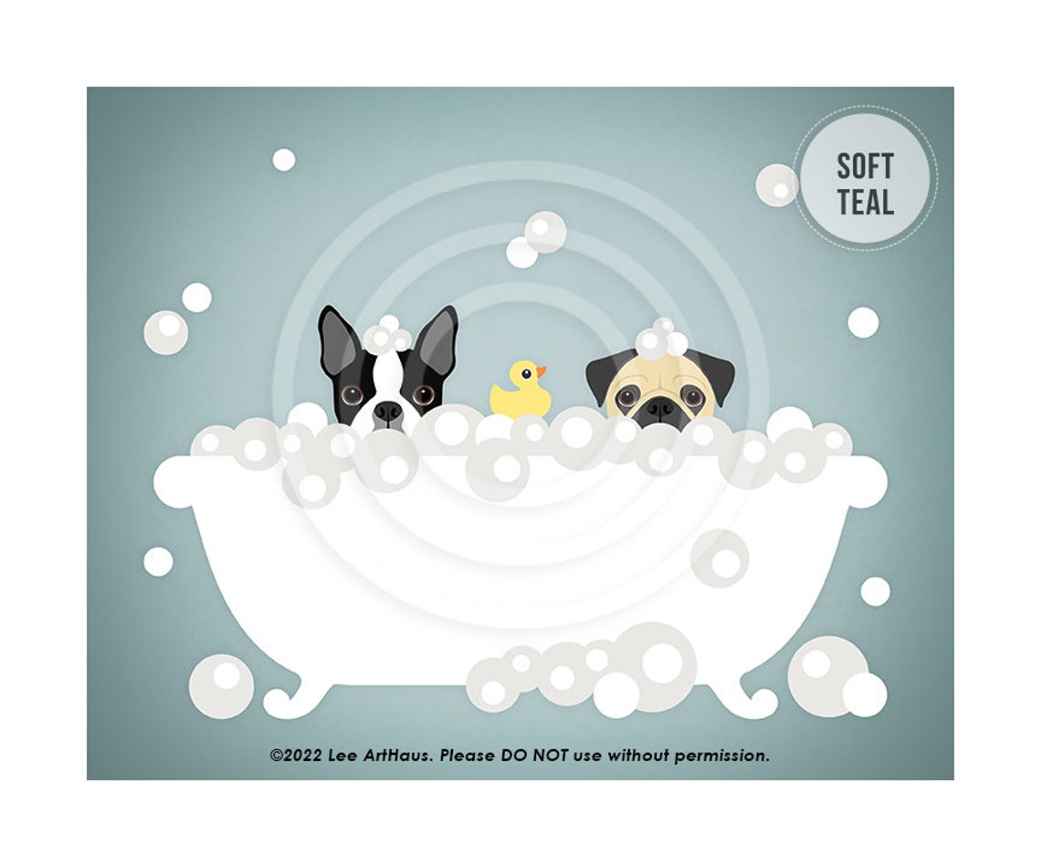 Boston Terrier And Pug Sharing Bubble Bath Funny Cute Dog Poster - Image 4