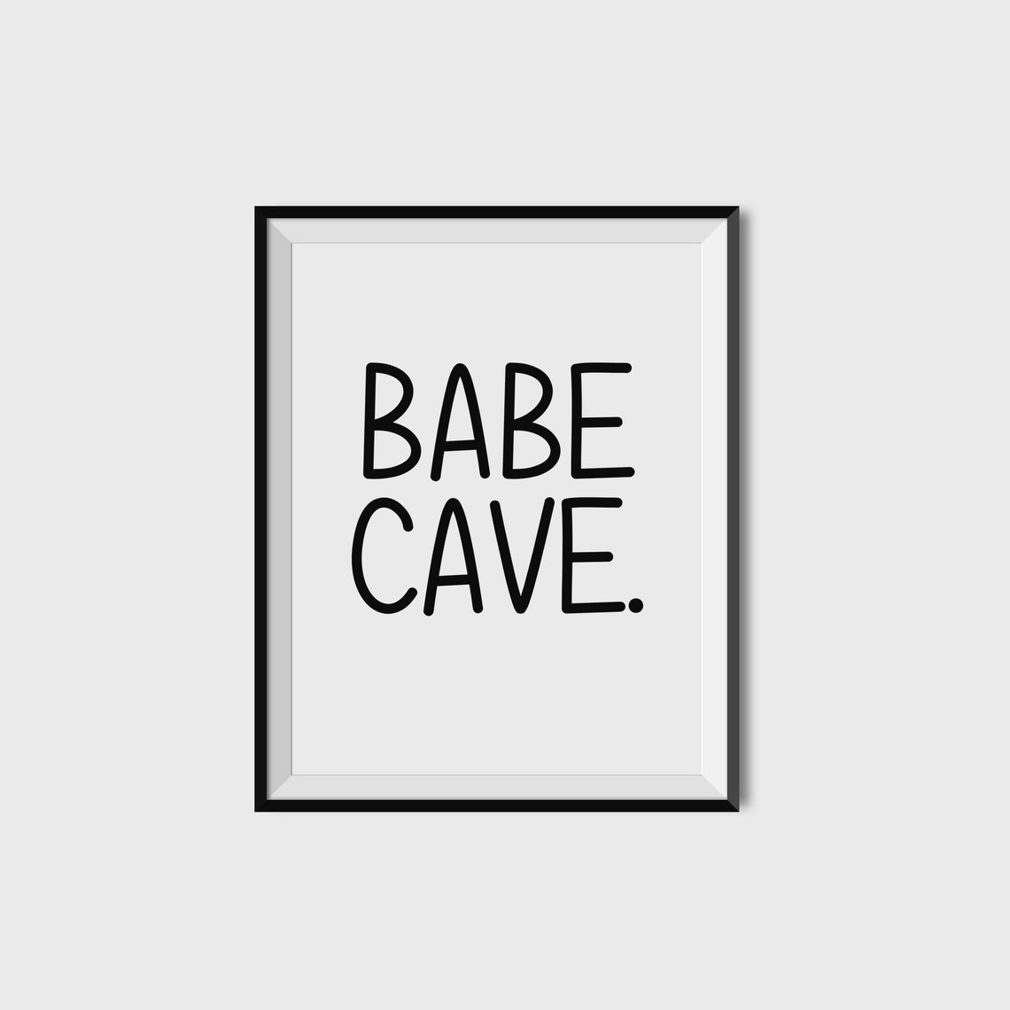 Babe Cave Bold Black Lettering Funny Dorm Room Wall Poster Decor - Image 3