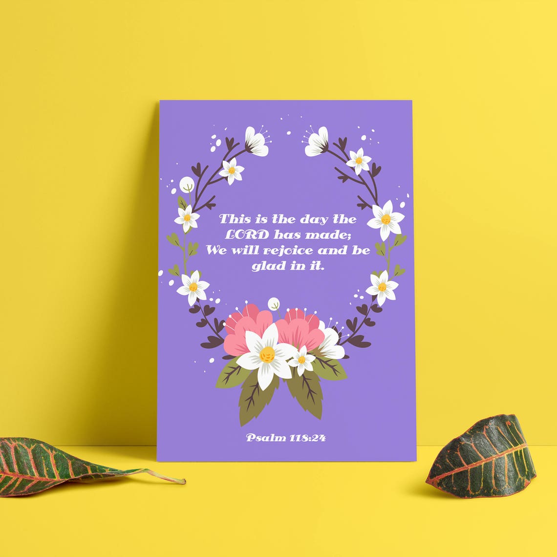 This Is The Day The Lord Has Made Psalm 118 24 Floral Poster - Image 2
