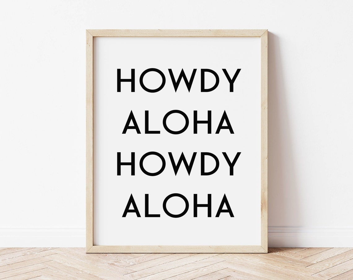 Playful Howdy Aloha Howdy Aloha Bold Typography Black White Poster