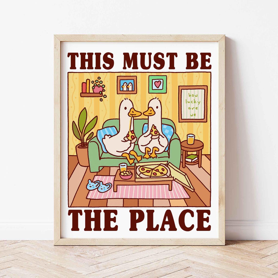 This Must Be The Place Cute Goose Couple Pizza Night Home Decor Print