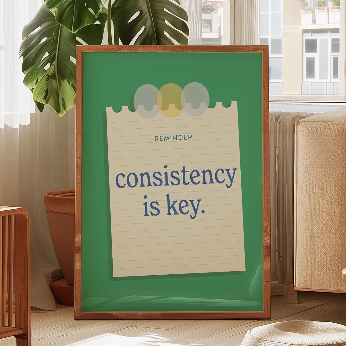 Consistency Is Key Motivational Home Office Decor
