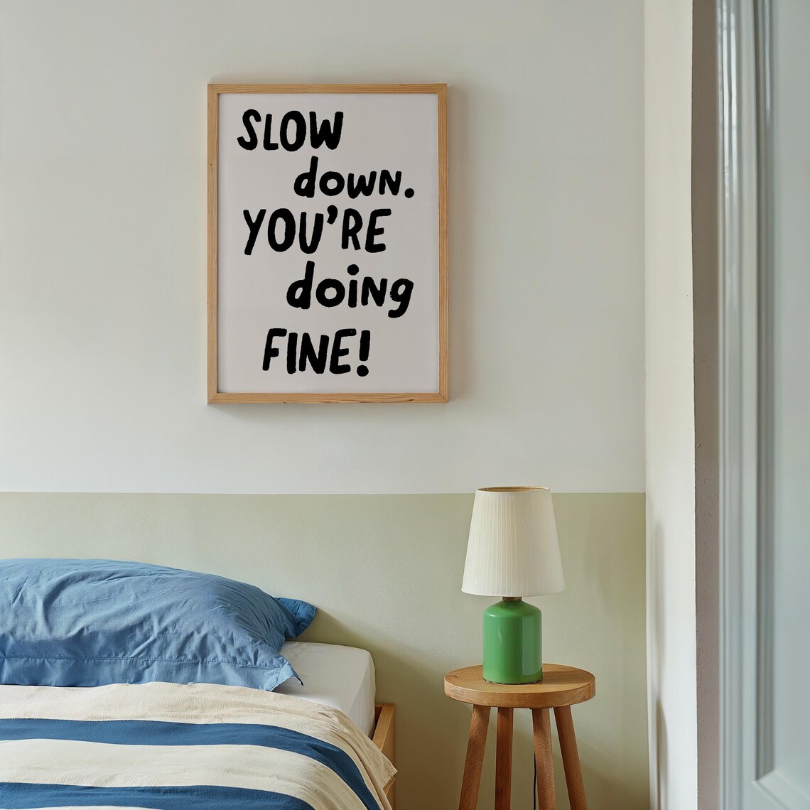 Slow Down You Are Doing Fine Handwritten Bedroom Encouragement Poster - Image 2
