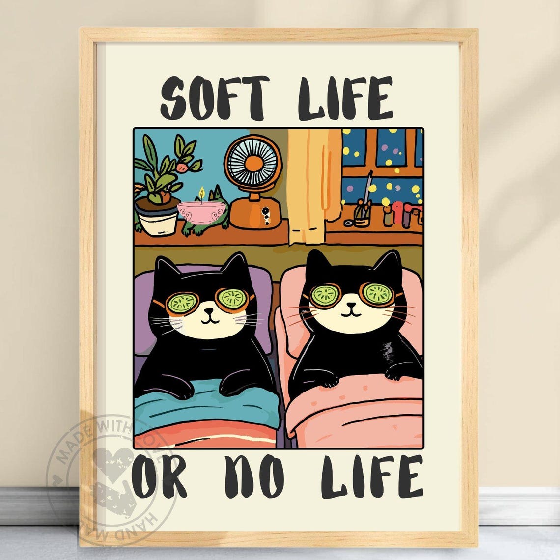 Soft Life or No Life Cute Cats Relaxing Spa Day Funny Poster