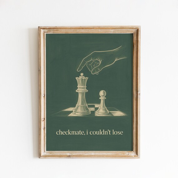Checkmate I Couldn't Lose Lyric Poster Chess Queen Strategy Art