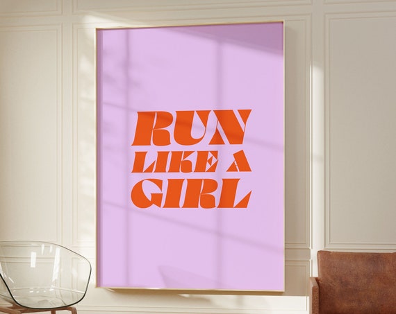 Run Like A Girl Power Motivation Feminism Running Fitness Art Print Wall Home Typography Gym Sports