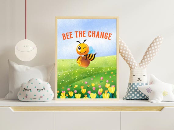 Bee The Change Wall Art Motivational Print Inspirational Decor Positive Quote For Office Or Home Bee Poster