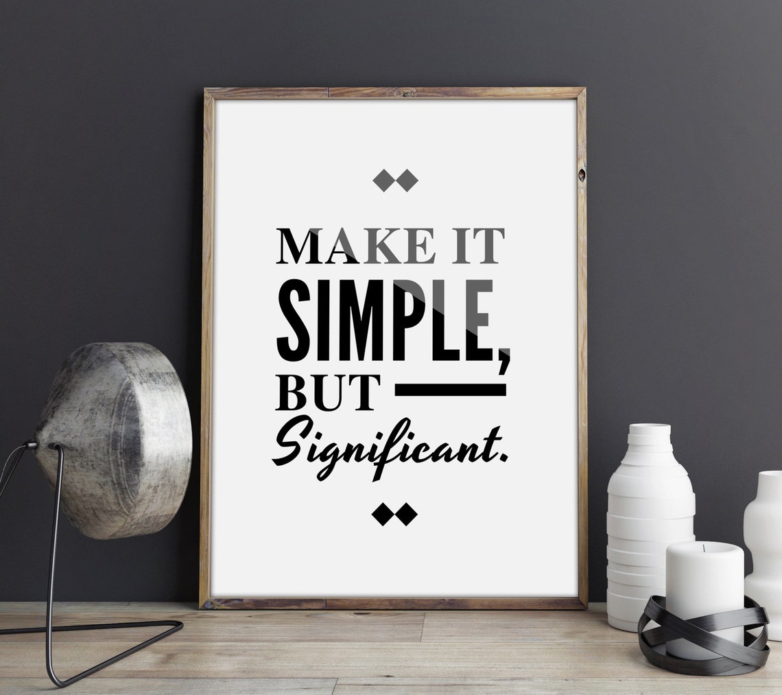 Make It Simple But Significant Inspirational Quote Poster Print Wall Art Motivational Positive Home Office Bedroom Decor - Image 2