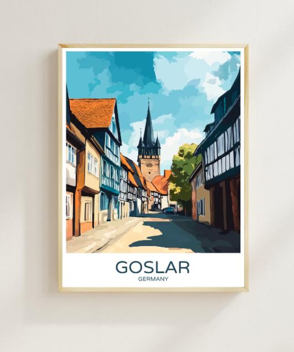 Goslar Germany Half Timbered Medieval Street Church Spire Travel Poster