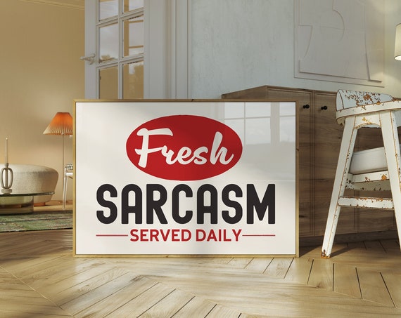 Sarcastic Quote Poster, Mid-Century Modern Art Print