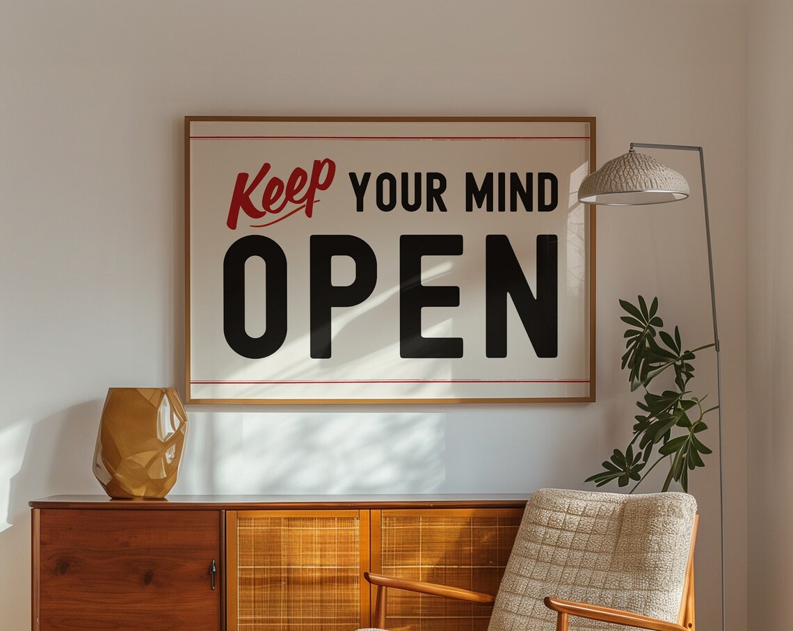 Open Mind Affirmation Quote, Mid-Century Modern Art Print