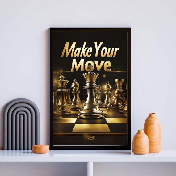Golden Chess King Make Your Move Motivational Strategy Game Wall Art Poster