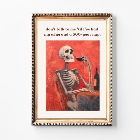 Skeleton Wine Art Dark Humor Halloween Kitchen Print