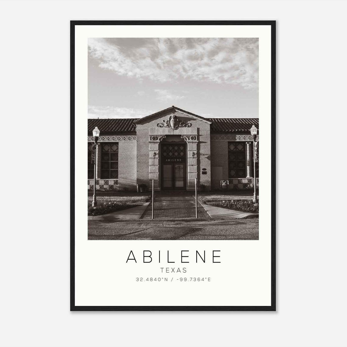 Abilene Texas Historic Station Building Black White Photo Poster