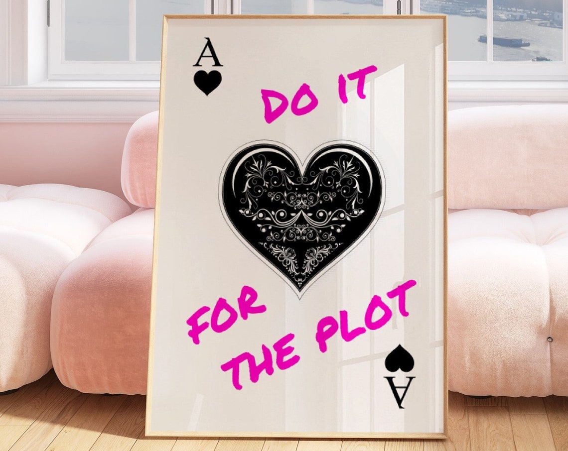 Do It For The Plot Retro Print Ace Card Poster Pink Trendy Wall Art Manifestation Print Affirmation Poster Aesthetic Print