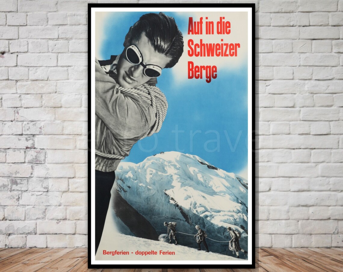 Auf in die Schweizer Berge Vintage Mountaineer Rope Poster Climb