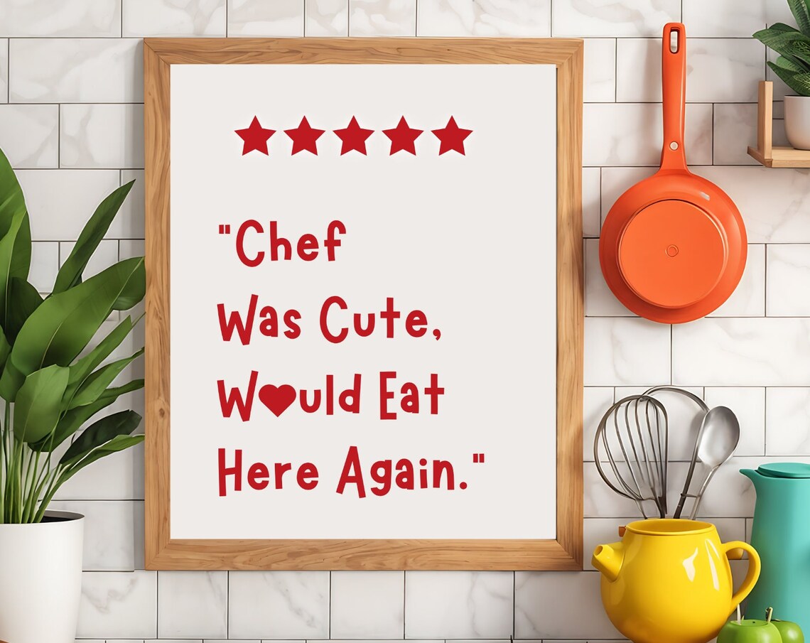 Guest Check Print Chef Was Cute Would Eat Here Again Print Kitchen Wall Art Kitchen Decor Instant Kitchen Print