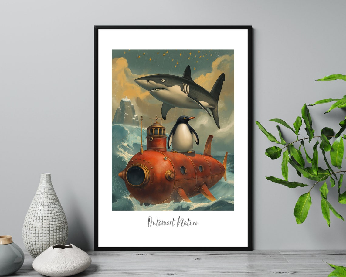 Outsmart Nature Penguin Shark Submarine Whimsical Ocean Art Poster