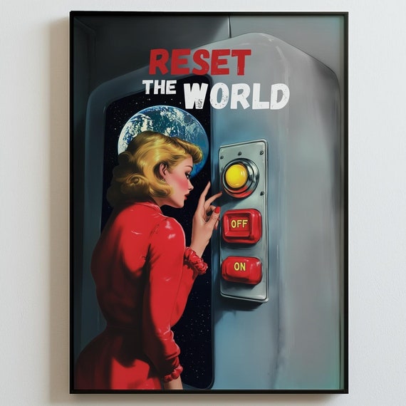 Retro Futurism Space Art Print Reset The World Vintage Decor