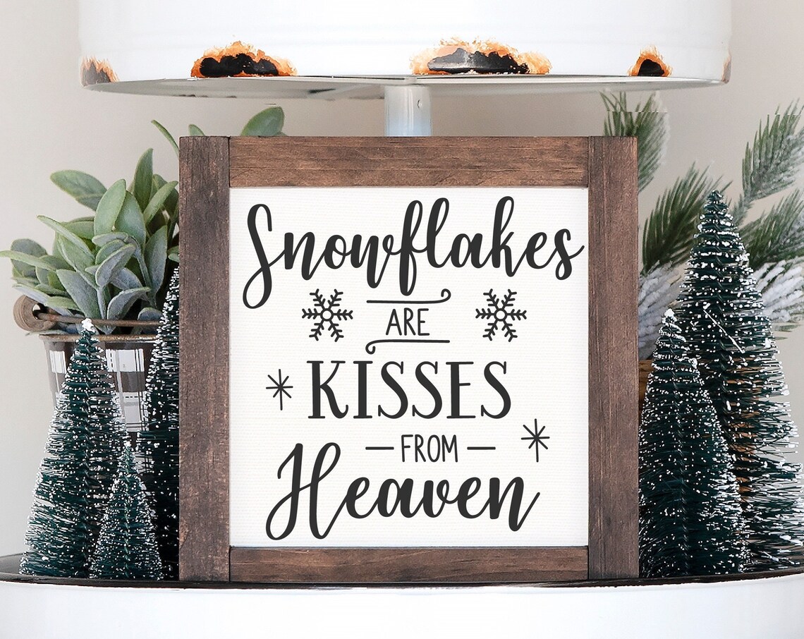 Snowflakes Are Kisses From Heaven, Farmhouse Art Print